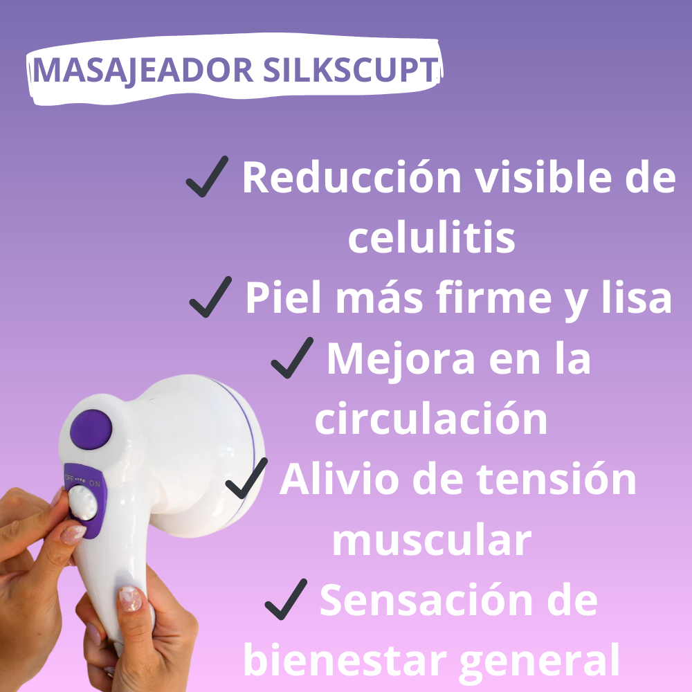 ¡Celulitis FUERA, Piel Firme YA! con SilkSculpt